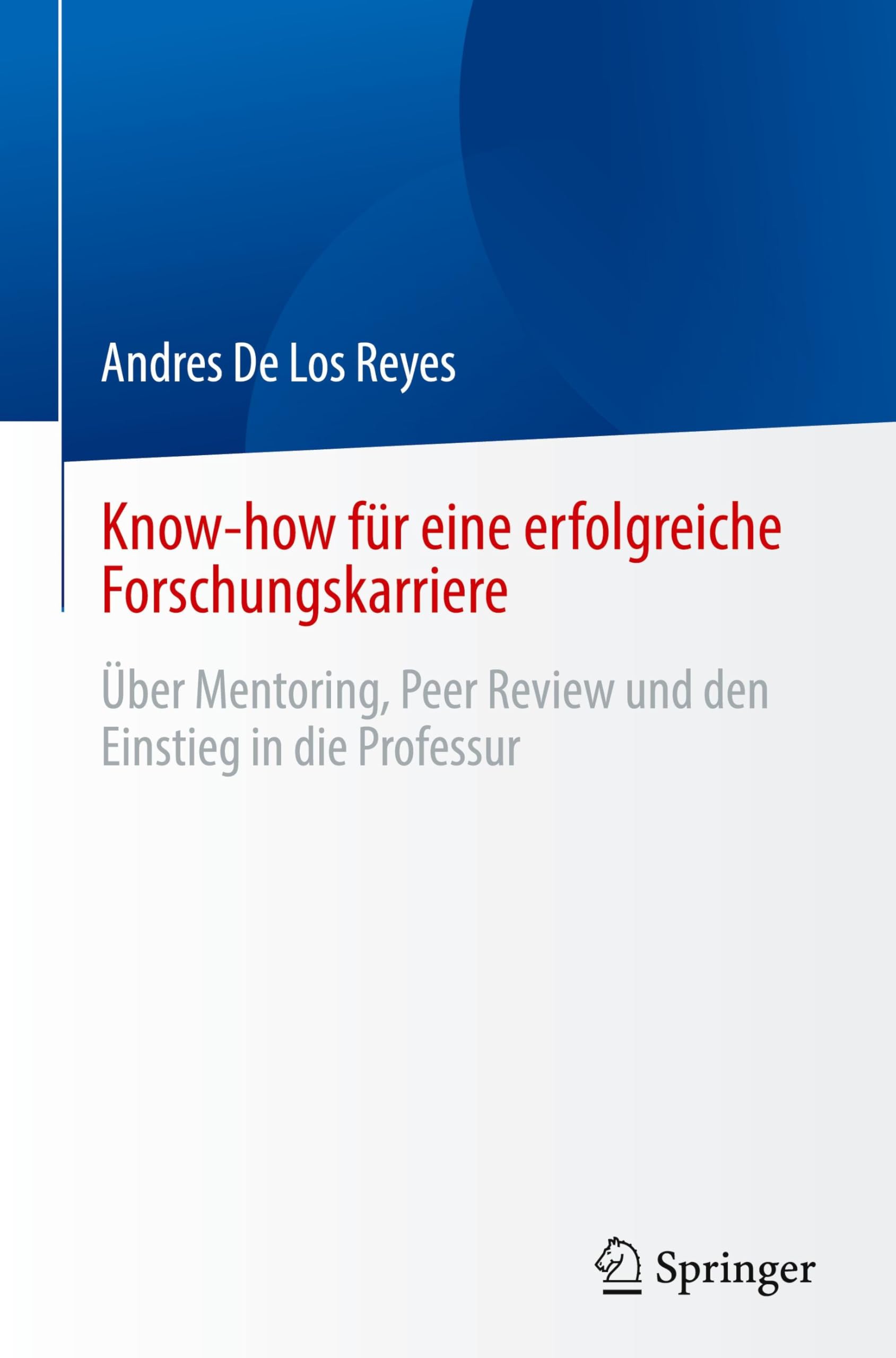 Know-how für eine erfolgreiche Forschungskarriere: Über Mentoring, Peer Review und den Einstieg in die Professur