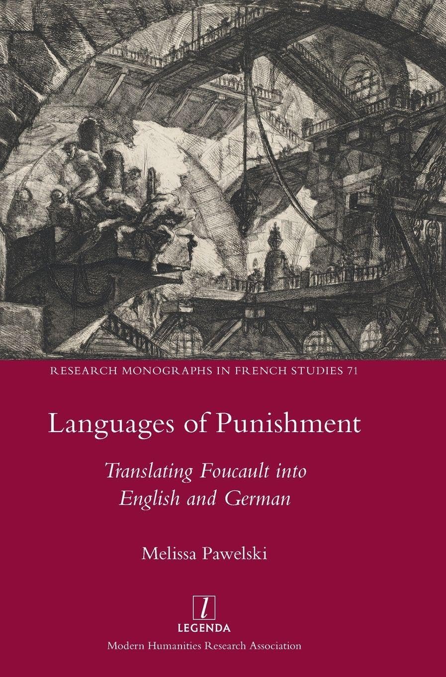 Languages of Punishment: Translating Foucault into English and German (Research Monographs in French Studies, Band 71)