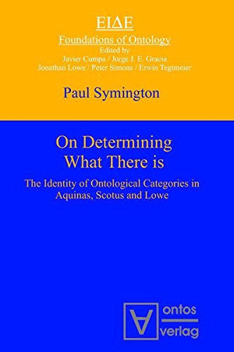 On Determining What There is: The Identity of Ontological Categories in Aquinas, Scotus and Lowe