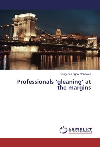 Professionals ‘gleaning’ at the margins