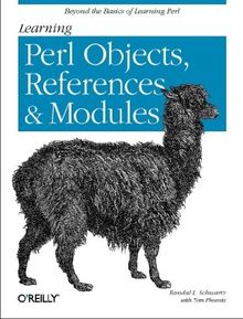 Learning Perl Objects, References and Modules (Classique Us)