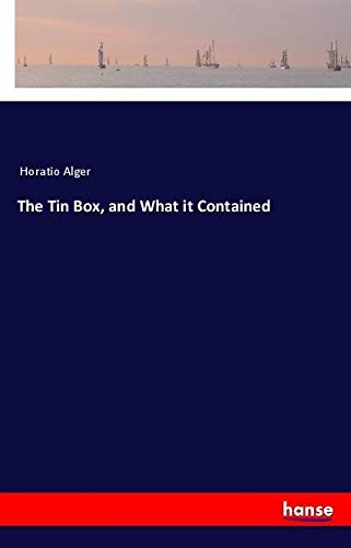 The Tin Box, and What it Contained