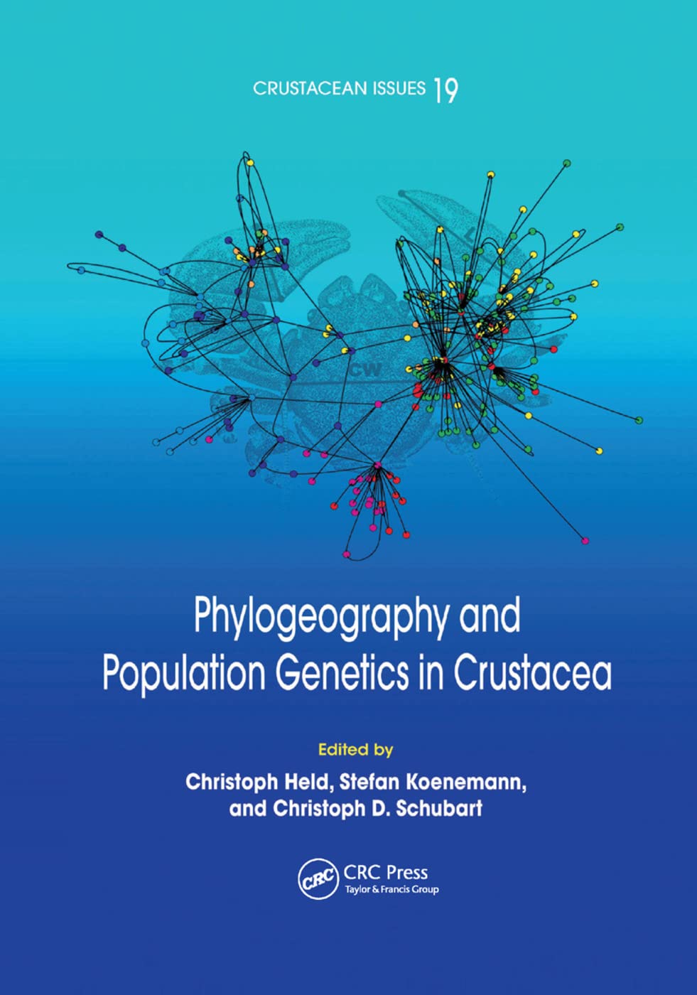 Phylogeography and Population Genetics in Crustacea (Crustacean Issues)