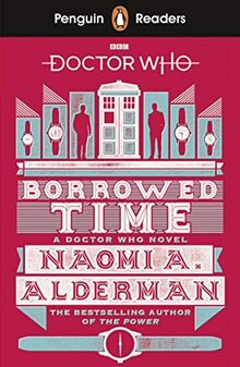 Penguin Readers Level 5: Doctor Who: Borrowed Time (ELT Graded Reader)
