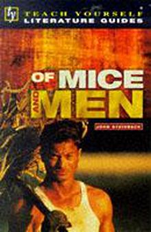 Teach Yourself English Literature Guide Of Mice & Men (Steinbeck) (Tyel)