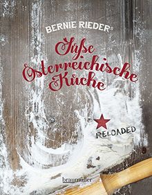 Süße Österreichische Küche: Reloaded