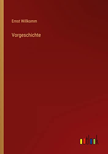 Vorgeschichte