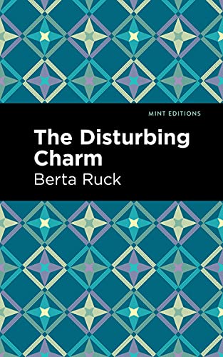 The Disturbing Charm (Mint Editions―Romantic Tales)
