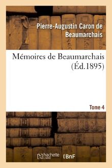 P, d: M�moires de Beaumarchais. Tome 4 (Litterature)