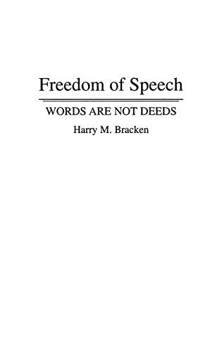 Freedom of Speech: Words are not Deeds (Primary Documents in American History)
