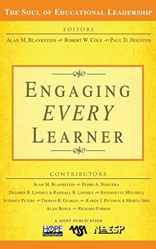 Engaging EVERY Learner (The Soul of Educational Leadership Series, Band 1)