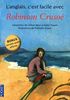 Robinson Crusoé : d'après le roman de Daniel Defoe