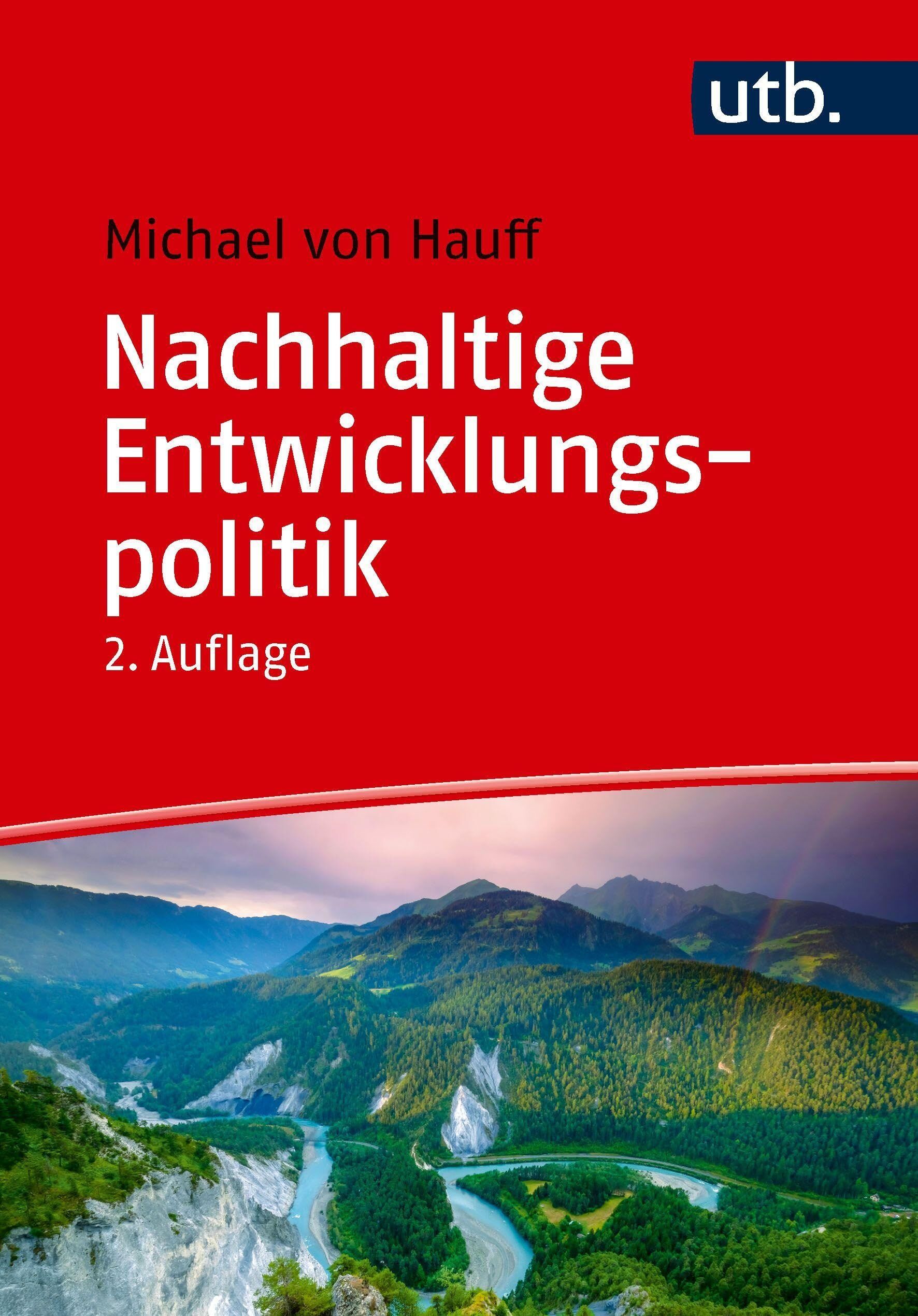 Hauff, Michael Von: Nachhaltige Entwicklungspolitik