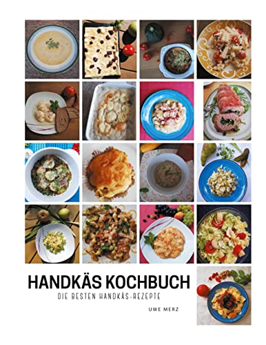 Handkäskochbuch: Unser Lieblings Käse