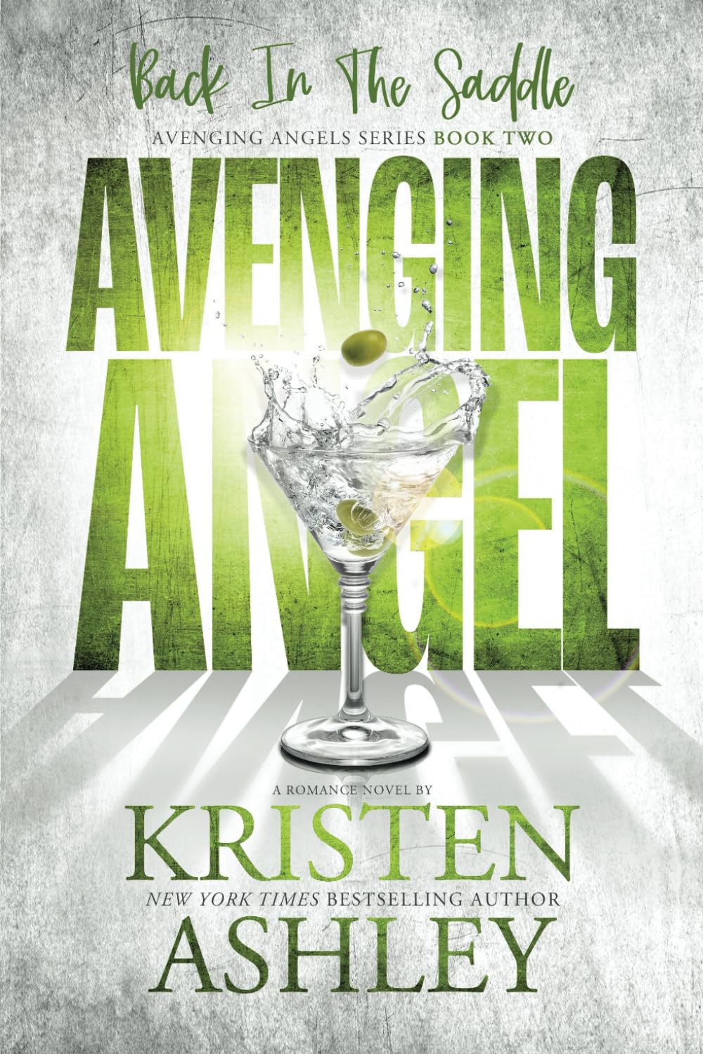 Kristen Ashley Avenging Angels, Back In The Saddle