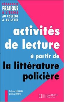 Activités de lecture à partir de la littérature policière