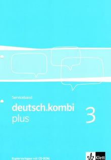 deutsch.kombi PLUS. 7. Klasse. Allgemeine Ausgabe für differenzierende Schulen. Lehrerband mit CD-ROM: 3