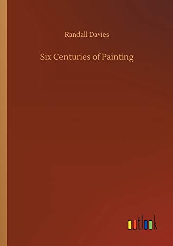 Six Centuries of Painting