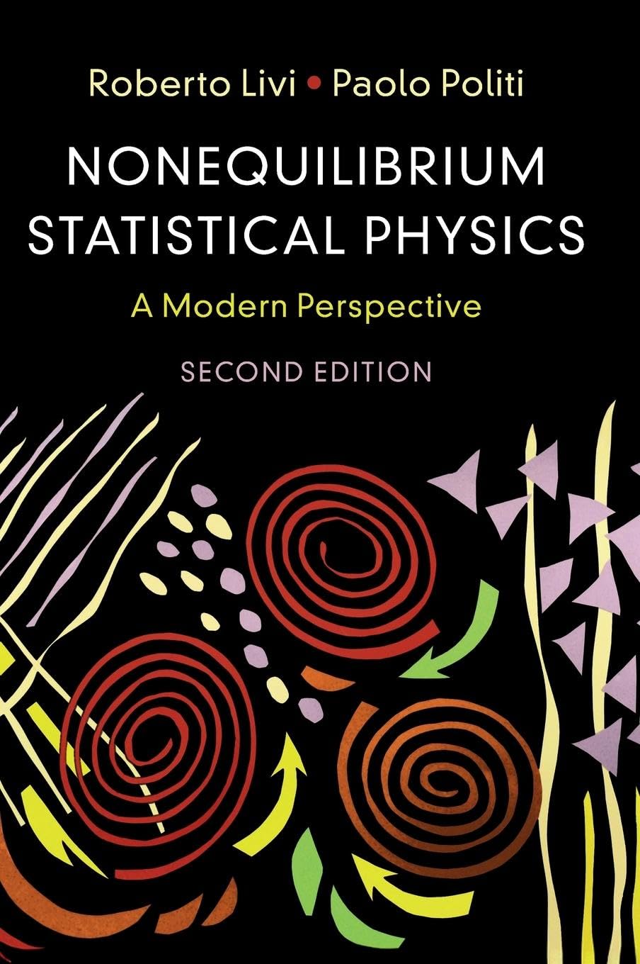 Roberto Livi Nonequilibrium Statistical Physics, A Modern Perspective