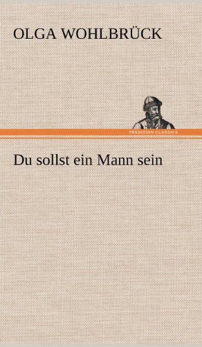 Du sollst ein Mann sein