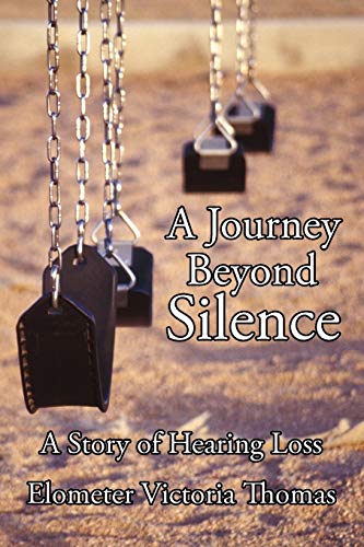 A Journey Beyond Silence: A Story of Hearing Loss
