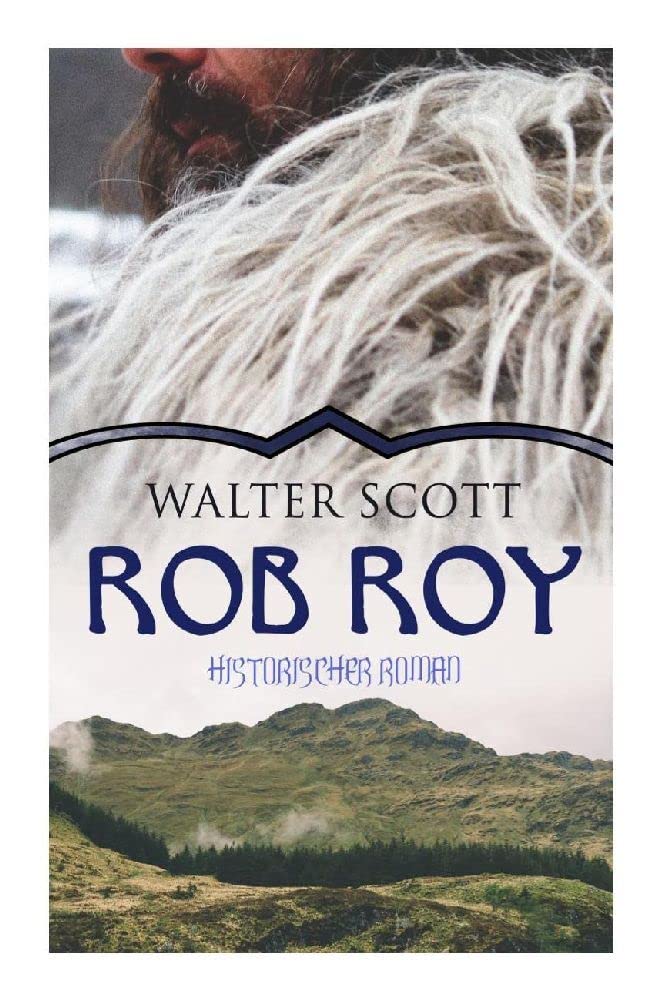 Rob Roy (Historischer Roman): Robin der Rothe
