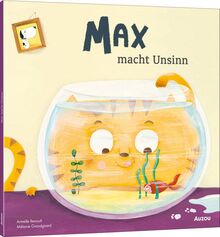 Max macht Unsinn