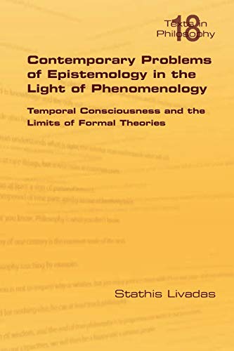 Contemporary Problems of Epistemology in the Light of Phenomenology (Philosophy (or Texts in Philosophy))