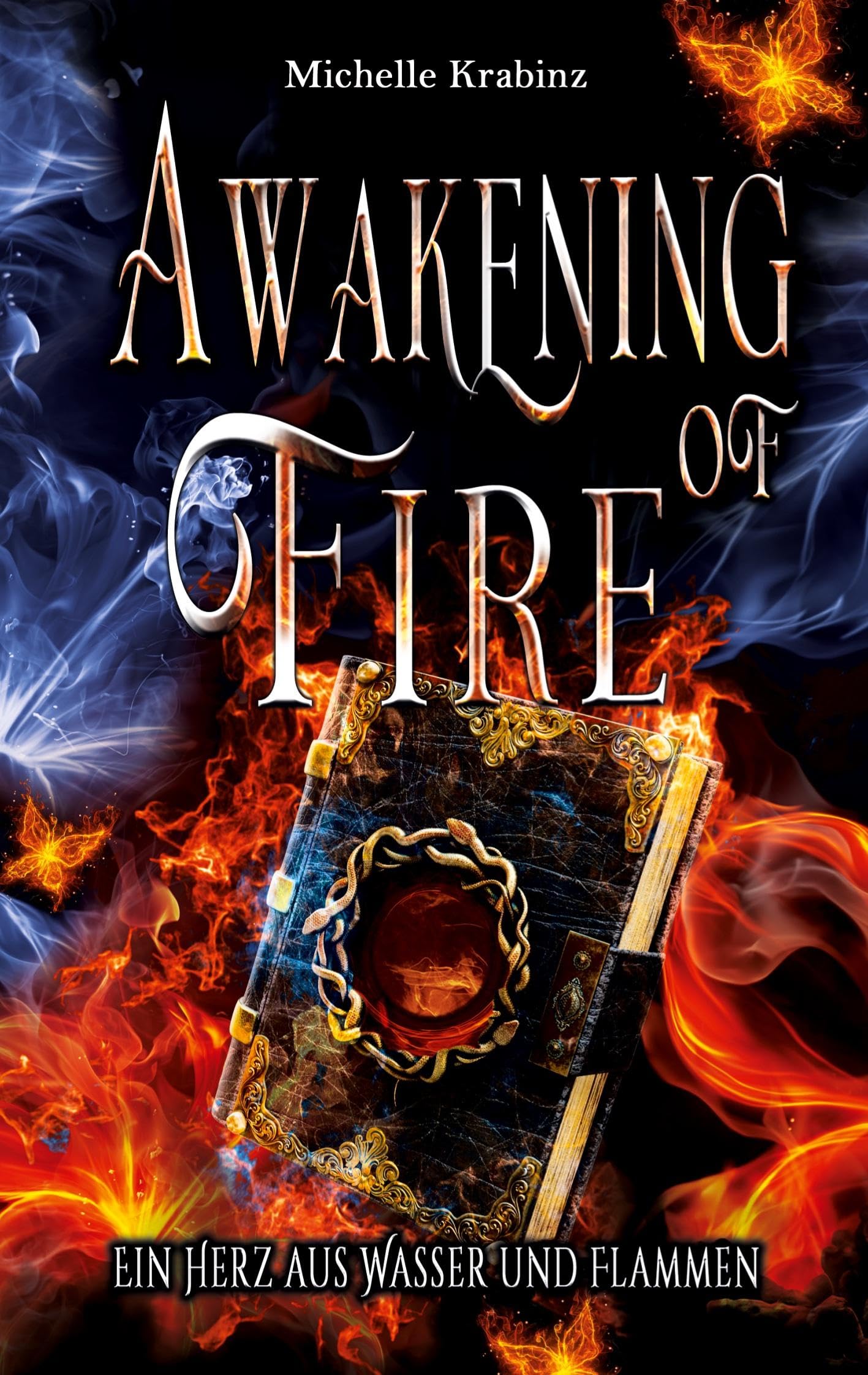 Awakening of Fire: Ein Herz aus Wasser und Flammen