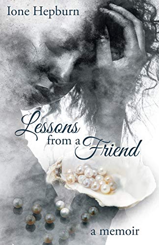 Lessons from a Friend: A Memoir
