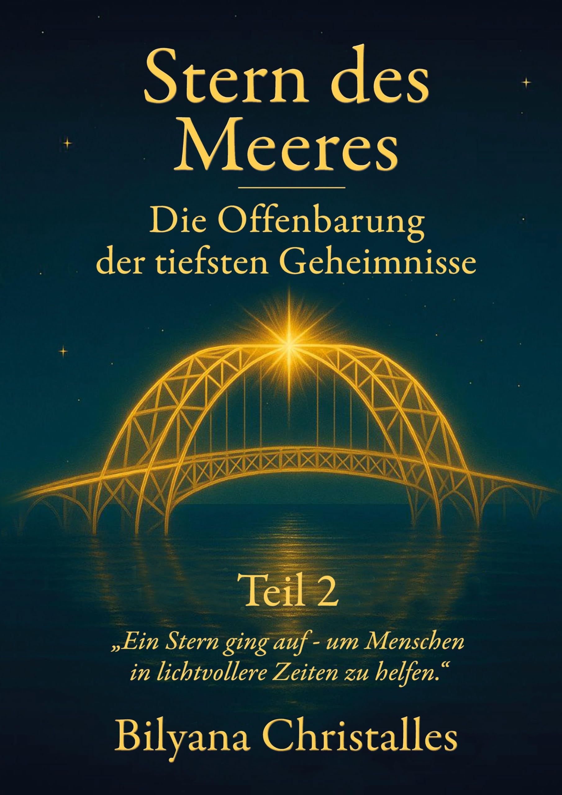 Stern des Meeres: Die Offenbarung der tiefsten Geheimnisse Teil 2