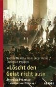 "Löscht den Geist nicht aus". Synodale Prozesse der deutschen Diözesen