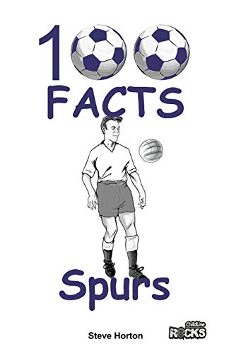 Steve Horton Tottenham Hotspur Fc - 100 Facts