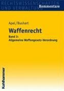 Waffenrecht 3: Allgemeine Waffengesetz-Verordnung, Kommentar: BD 3