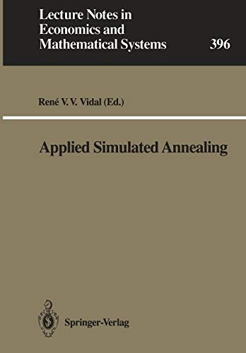 Applied Simulated Annealing (Lecture Notes in Economics and Mathematical Systems, 396, Band 396)