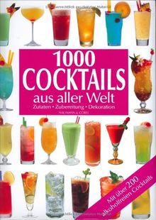 1000 Cocktails aus aller Welt