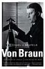Von Braun: Dreamer of Space, Engineer of War (Vintage)