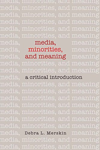 Media, Minorities, and Meaning: A Critical Introduction