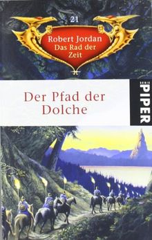 Der Pfad der Dolche: Das Rad der Zeit 21