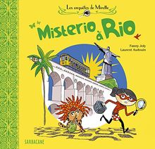 Les enquêtes de Mirette. Misterio à Rio