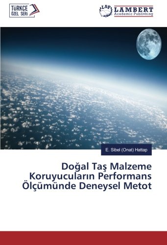 Doğal Taş Malzeme Koruyucuların Performans Ölçümünde Deneysel Metot