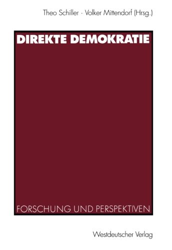 Direkte Demokratie. Forschung und Perspektiven