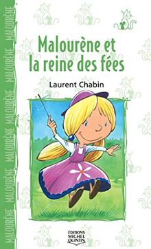Malourène et la reine des fées