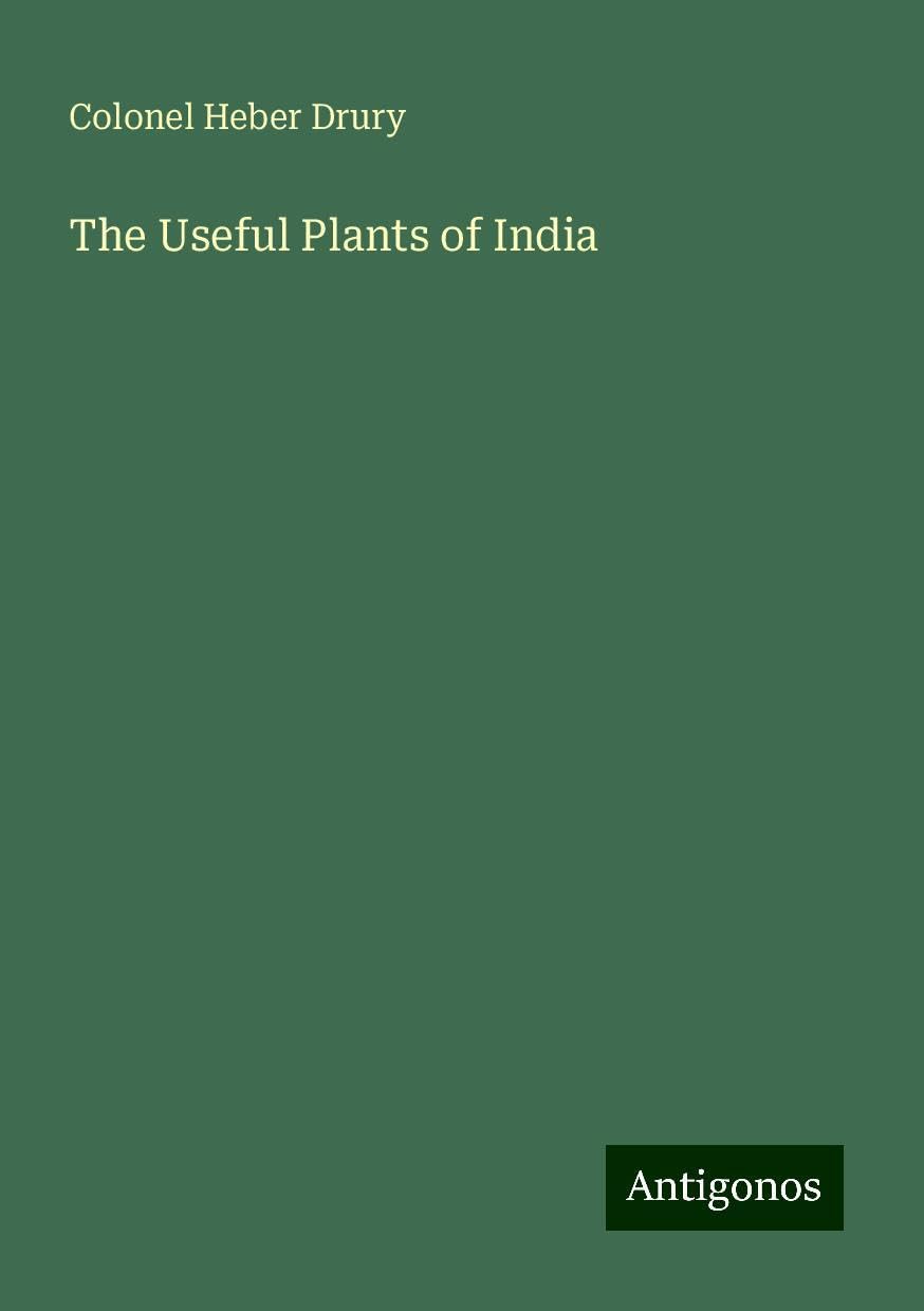 The Useful Plants of India