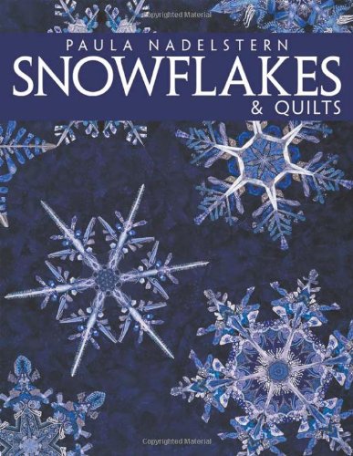 Snowflakes & Quilts - Print on Demand Edition