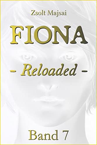 Fiona - Reloaded (Band 7)