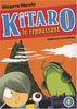 Kitaro le repoussant. Vol. 4