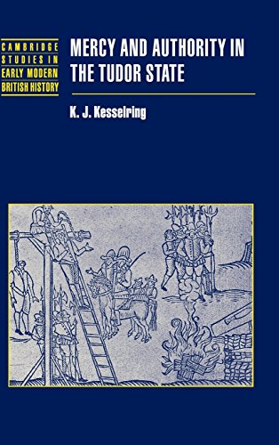 Mercy and Authority in the Tudor State (Cambridge Studies in Early Modern British History)