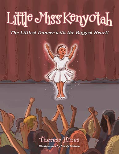 Little Miss Kenyotah: The Littlest Dancer with the Biggest Heart!