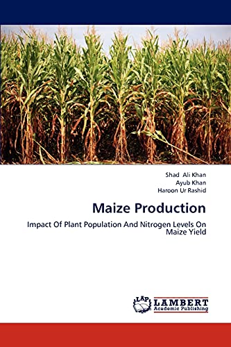 Maize Production: Impact Of Plant Population And Nitrogen Levels On Maize Yield